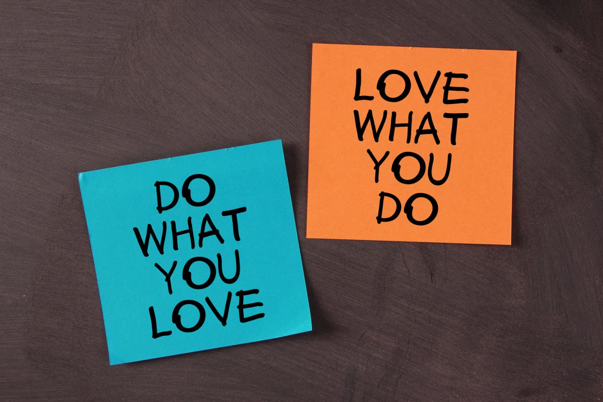How to pursue your passions and find a job you love