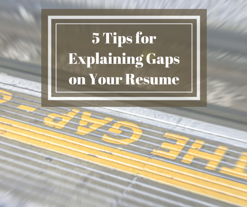 5-tips-for-explaining-gaps-on-your-resume-iambackatwork